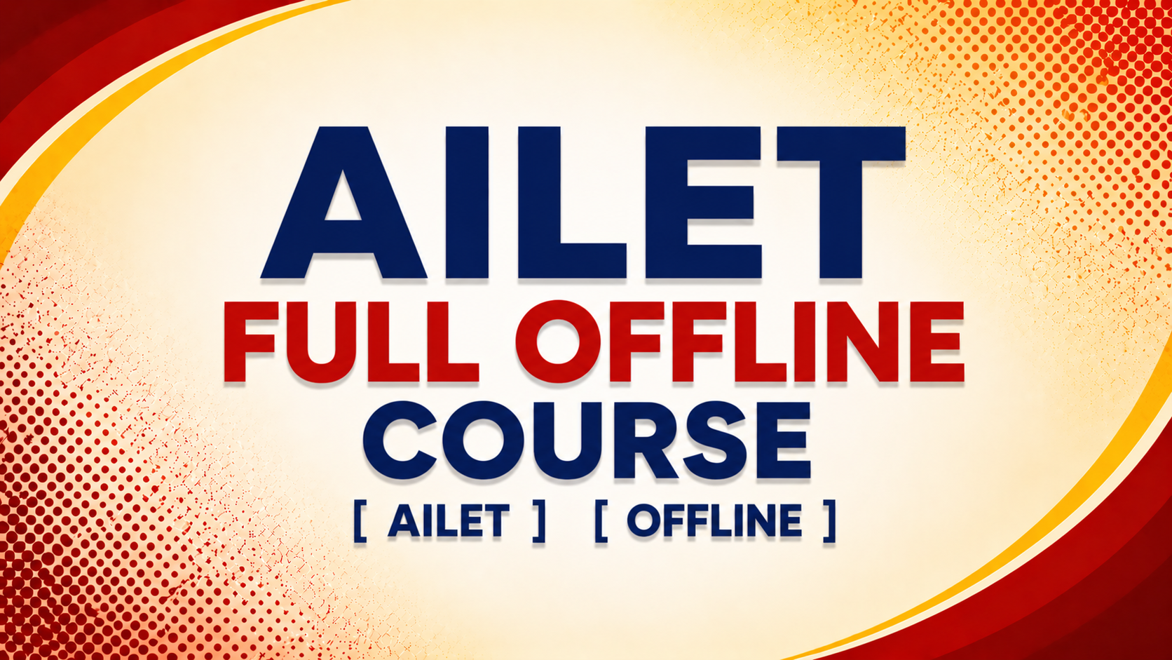 AILET FULL OFFLINE COURSE